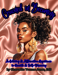 Crowned in Becoming - A Coloring & Affirmation Experience in Growth & Self-Discovery - Physical Book