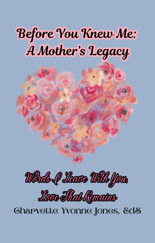Before You Knew Me: A Mother's Legacy - Physical Book